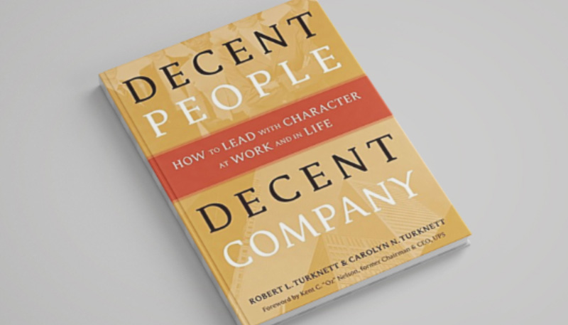 Decent People, Decent Company, Bob and Lyn’s first book, is published